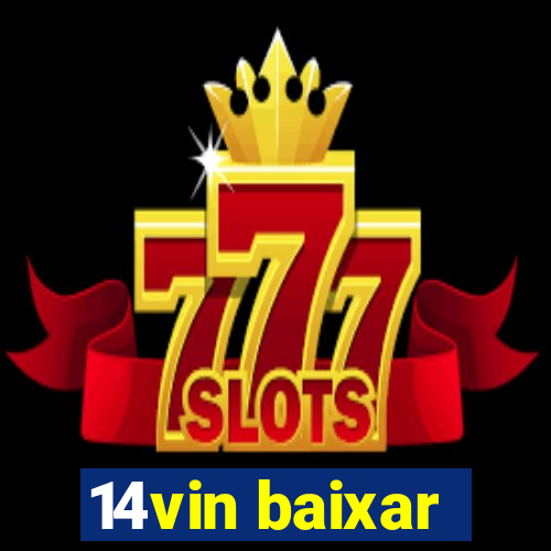 14vin baixar
